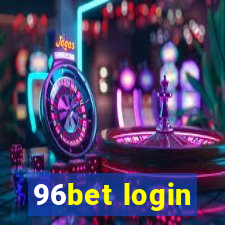 96bet login